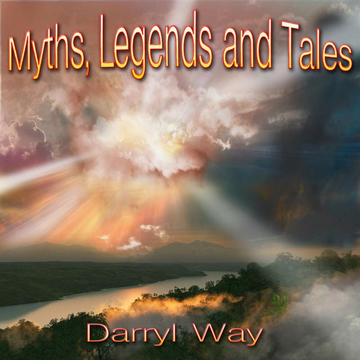 Darryl Way: Myths, Legends And Tales