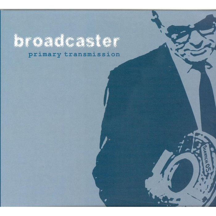 Broadcaster: Primary Transmission EP