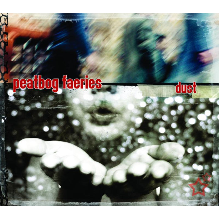 Peatbog Faeries: Dust