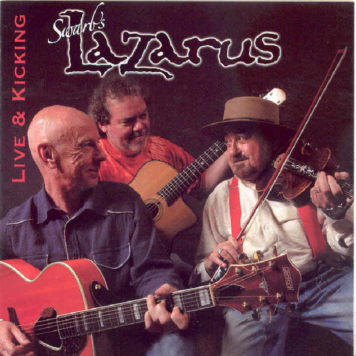 Swarb's Lazarus (Featuring Dave Swarbrick): Live & Kicking