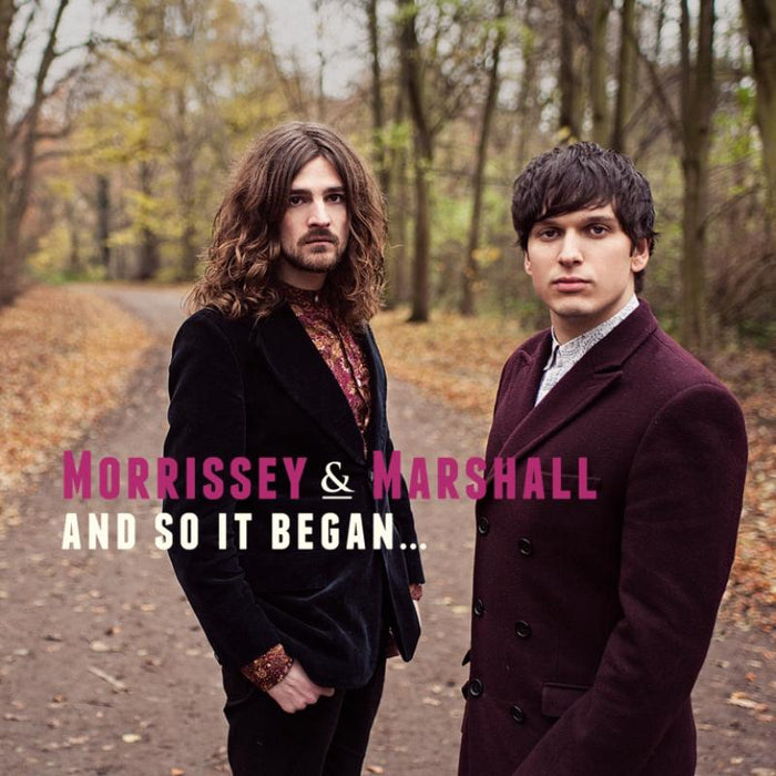 Morrissey & Marshall: And So It Began