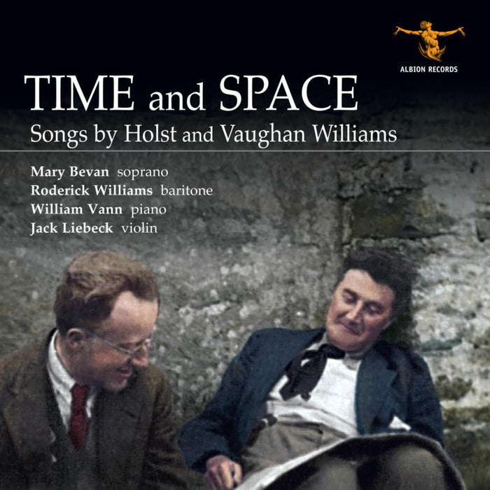Roderick Williams, Mary Bevan, Jack Liebeck, William Vann - Time And Space: Songs By Holst And Vaughan Williams - ALBCD038