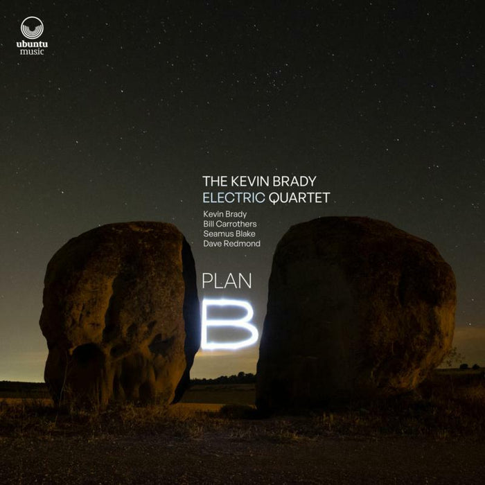 The Kevin Brady Electric Quartet - Plan B - UBU0091CD