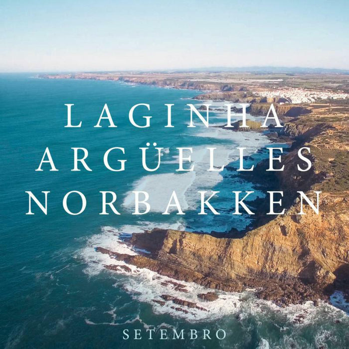 Mario Laginha, Julian Arguelles and Helge Andreas Norbakken: Setembro
