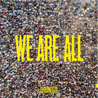 Phronesis: We Are All