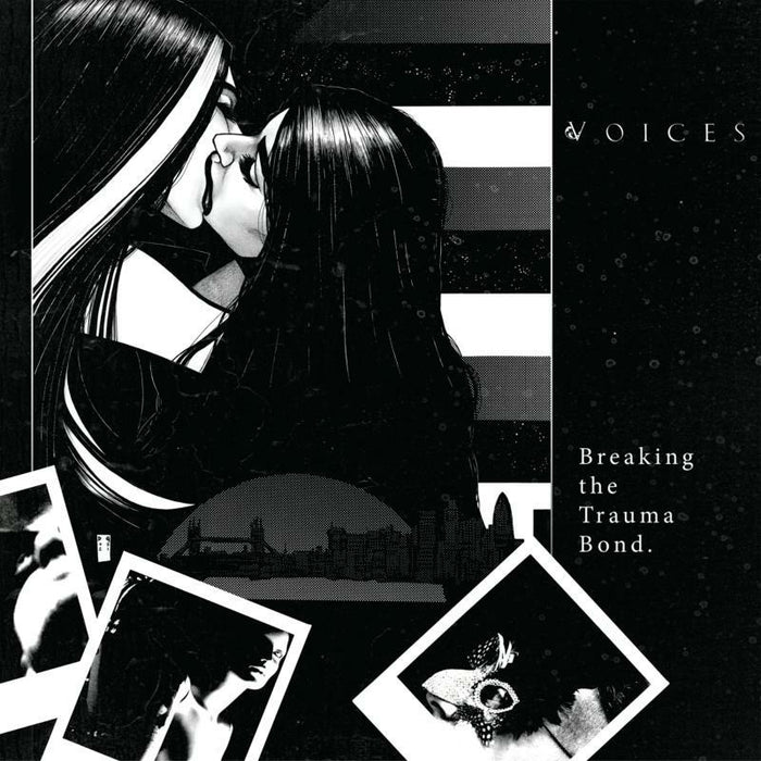 Voices: Breaking The Trauma Bond (2LP)