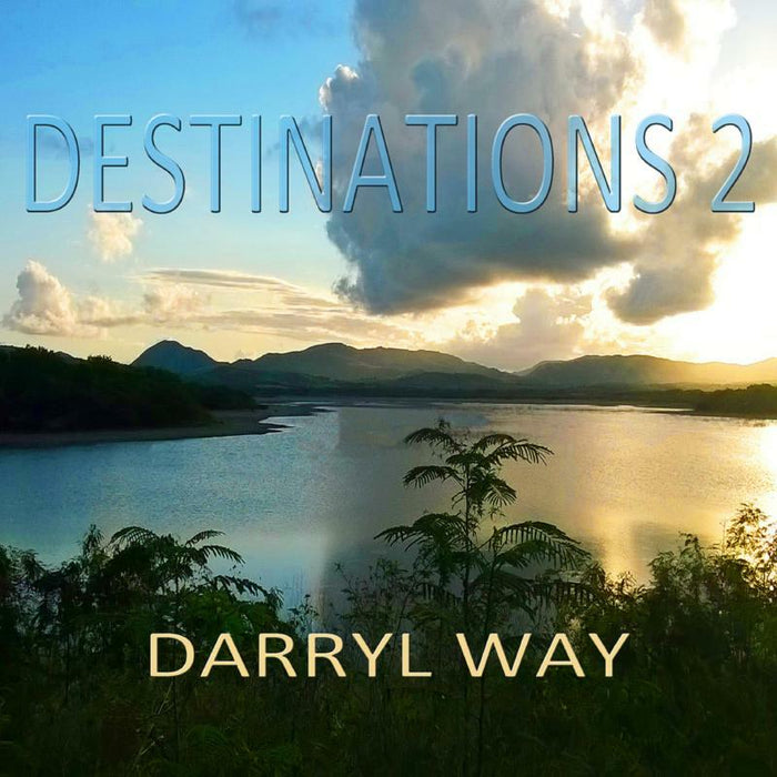 Darryl Way: Destinations 2