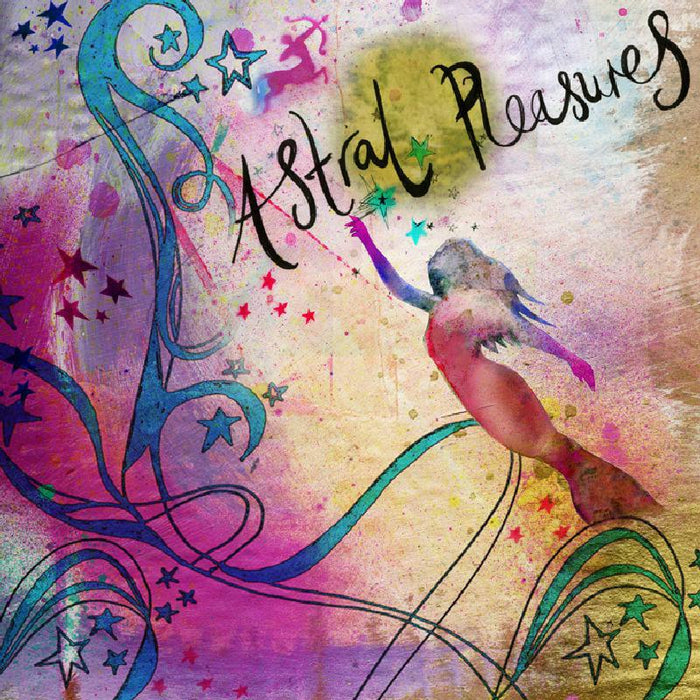 Issie Barratt: Astral Pleasures