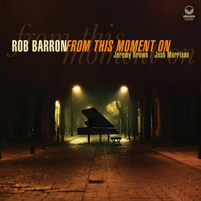 Rob Barron - From This Moment On - UBU0064CD