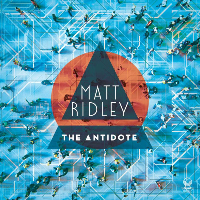 Matt Ridley - The Antidote - UBU0068CD