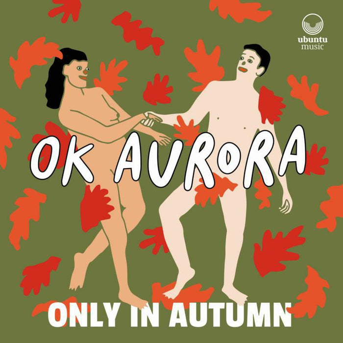 OK Aurora - Only In Autumn - UBU0088CD