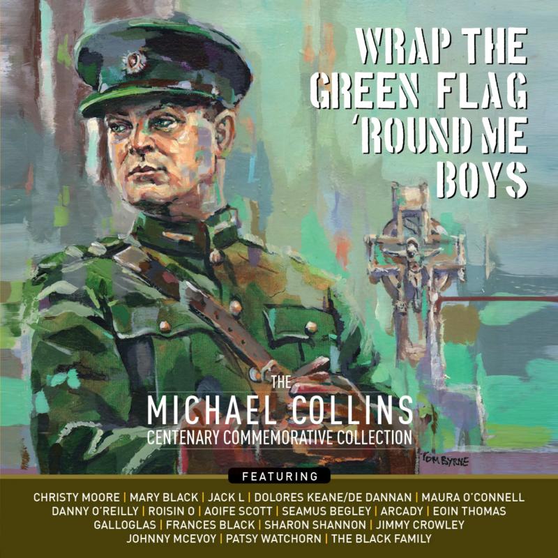 Various Artists: Wrap The Green Flag 'Round Me Boys - The Michael