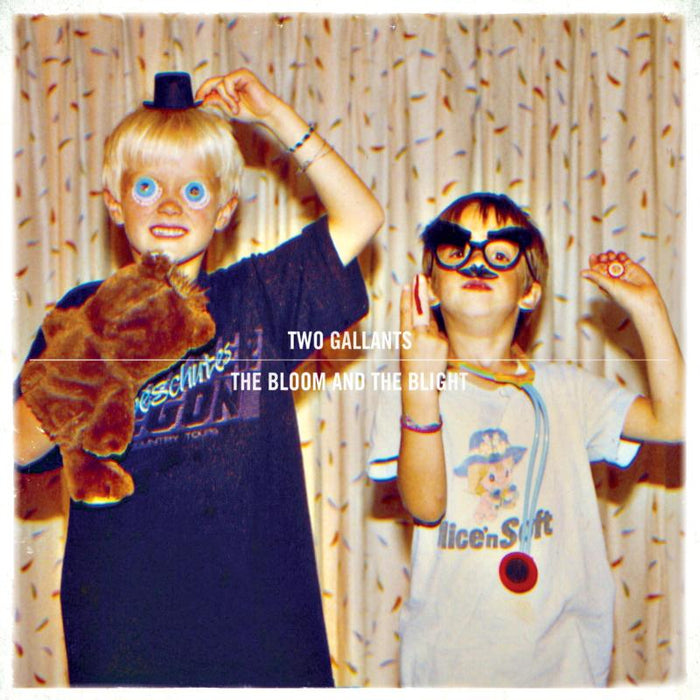 Two Gallants: The Bloom And The Blight