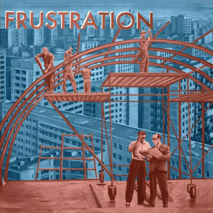 Frustration_x0000_: Uncivilized_x0000_ LP