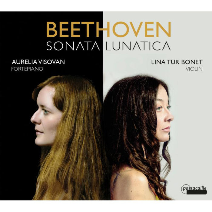 Lina Tur Bonet; Aurelia Visovan - Beethoven: Sonata Lunatica - PAS1086