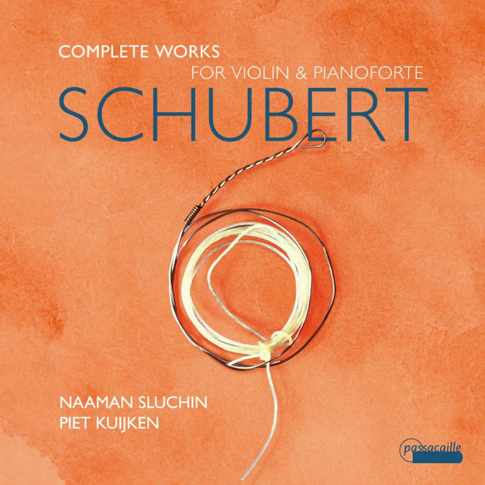 Naaman Sluchin; Piet Kuijken - Schubert: Complete Works For Violin And Pianoforte - PAS1087