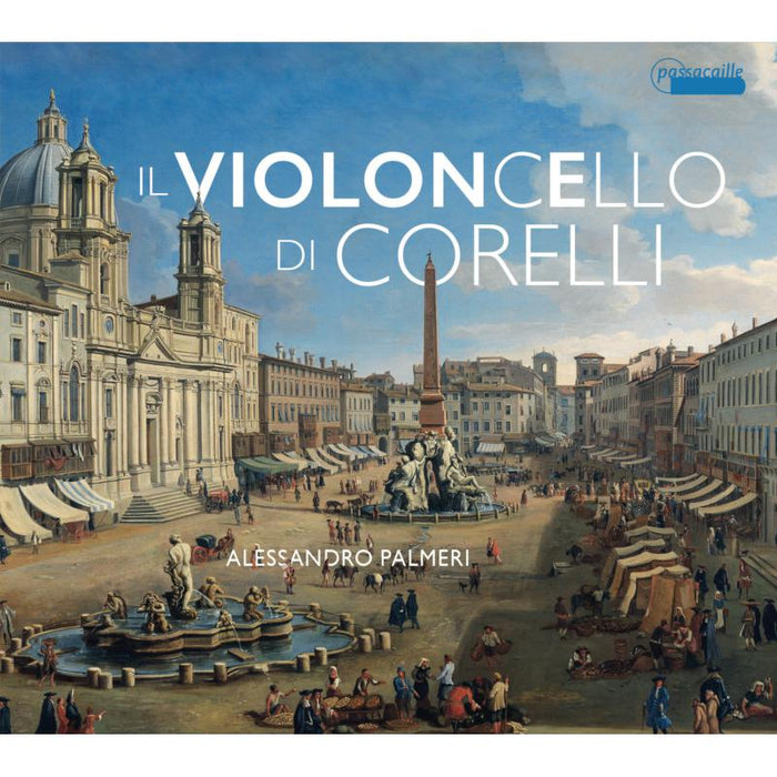 Alessandro Palmeri; Riccardo Doni; Takashi Kaketa - Il Violincello Di Corelli: Works By Vitali, Gabrielli - PAS1099