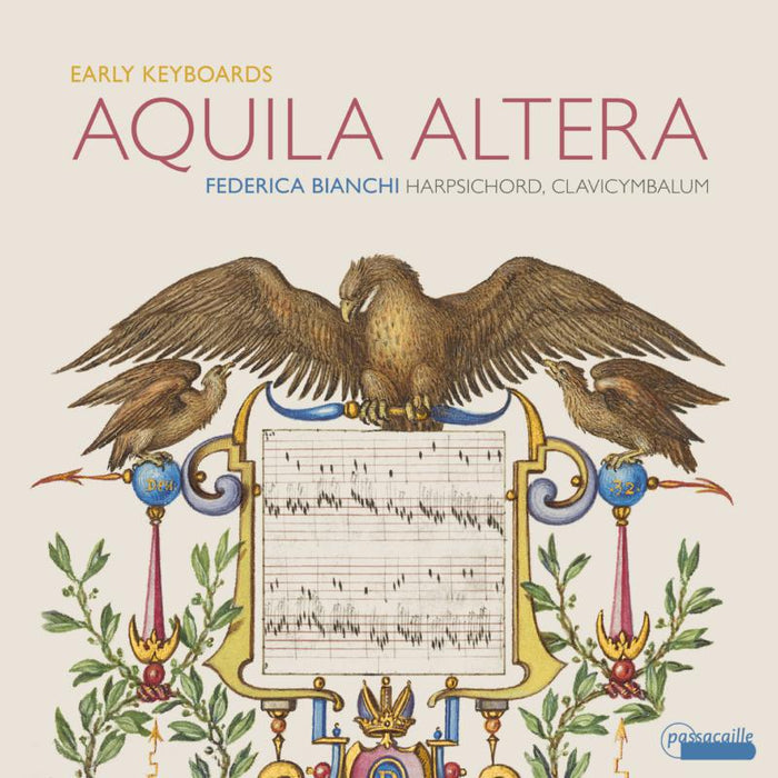 Federica Bianchi - AQUILA ALTERA - Early Keyboard Works - PAS1111