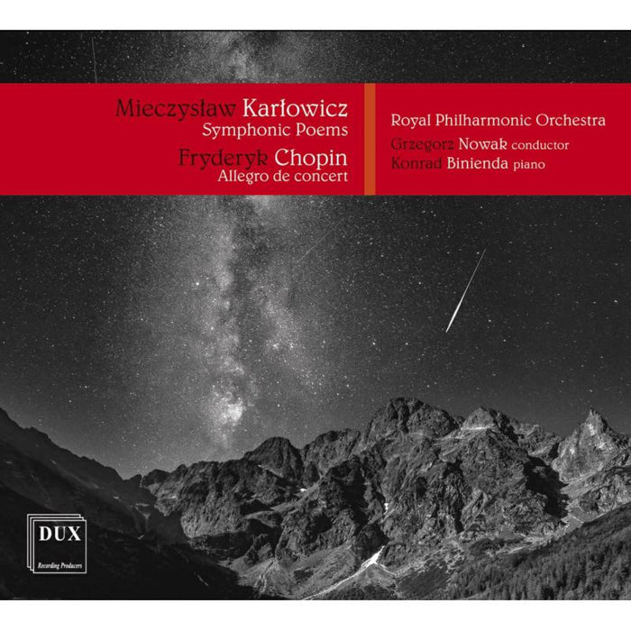 Konrad Binienda, Royal Philharmonic Orchestra & Grzegorz Nowak : Karlowicz: Symphonic Poems; Chopin: Allegro de Concert