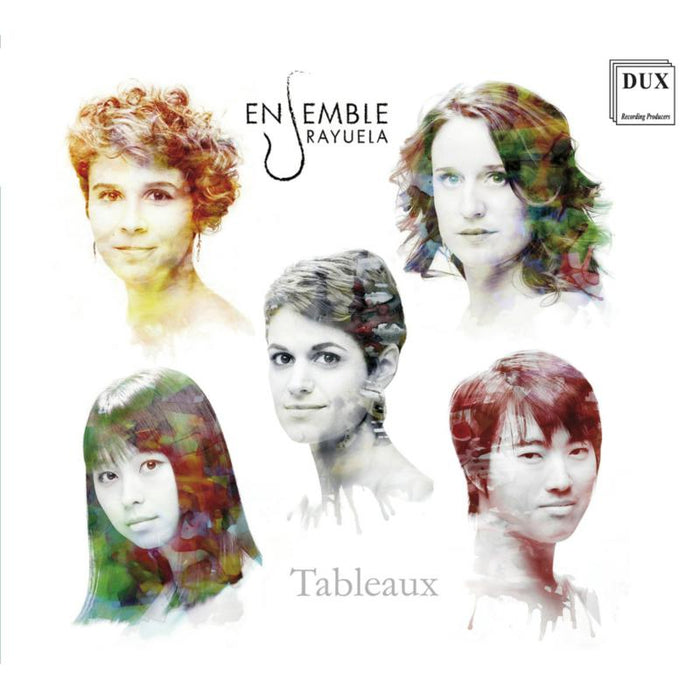 Ensemble Rayuela: Tableaux