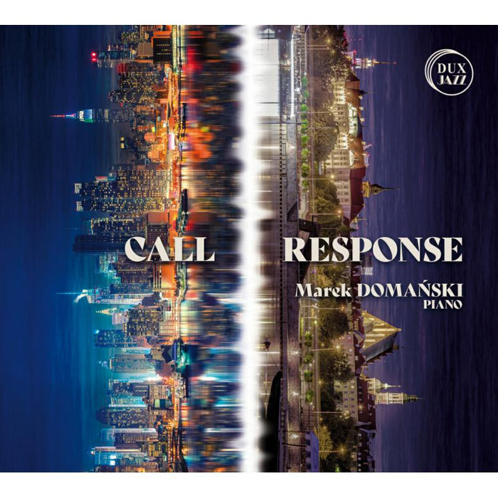 Marek Domanski: Call and Response