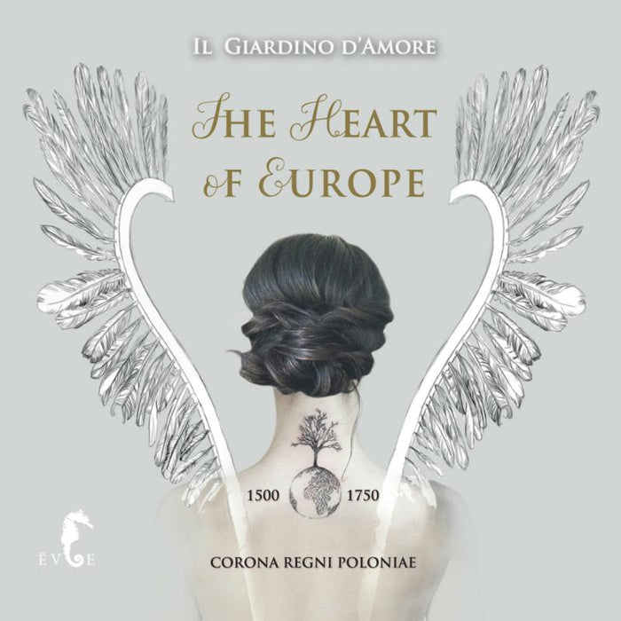 Il Giardino d'Amore - The Heart of Europe (1500-1750) - EVOE004