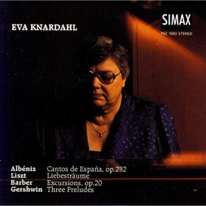 Albeniz/Barber/Liszt/Gershwin: Cantos De Espana, Excursions, Liebestraume (Knardahl)