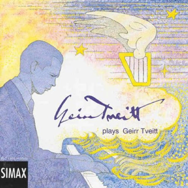 Geirr Tveitt: Geirr Tveitt Plays Geirr Tveitt