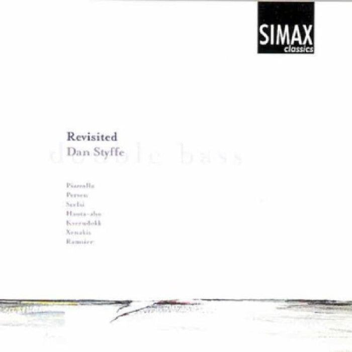 Dan Styffe: Dan Styffe: Revisited