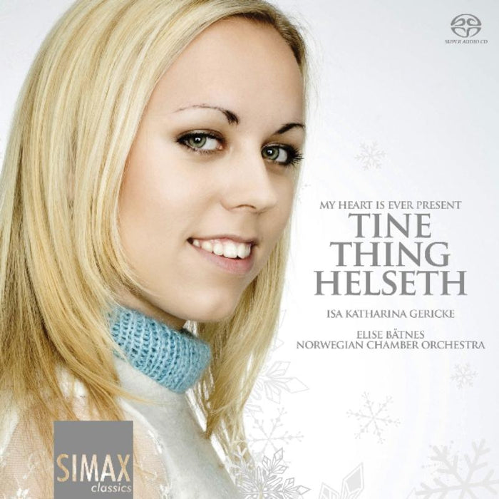 Tine Thing Helseth: My Heart Is Ever Present