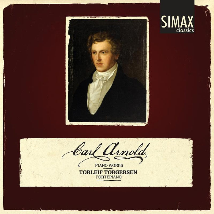 Torleif Torgersen: Carl Arnold: Piano Works