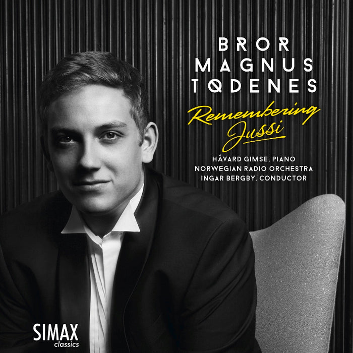 Bror Magnus T?denes, Havard Gimse & Norwegian Radio Orchestra: Remembering Jussi - Songs and Arias Performed by Jussi Bj?rling