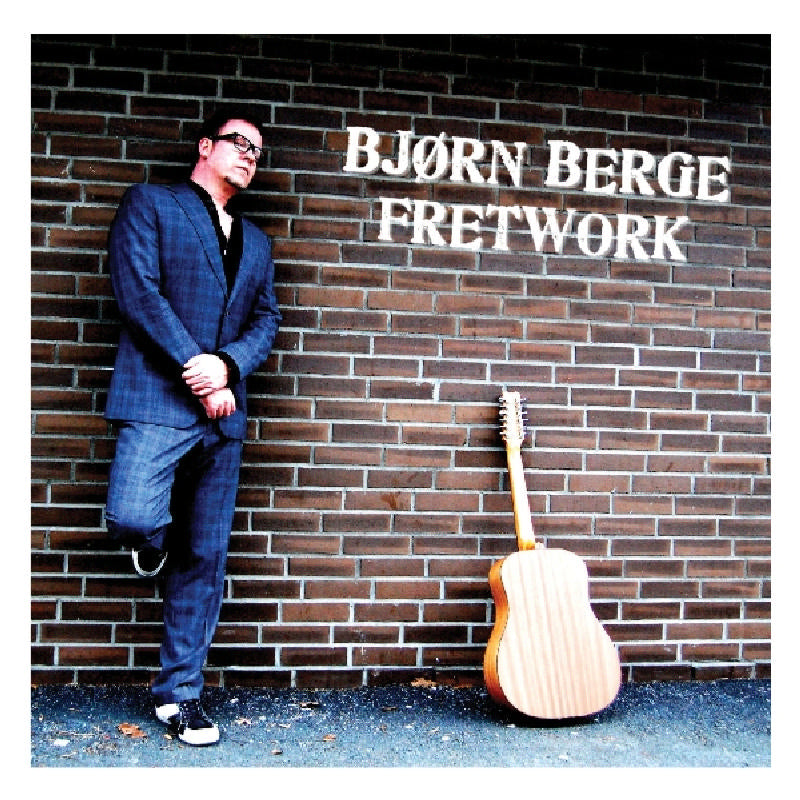 Bjorn Berge: Fretwork