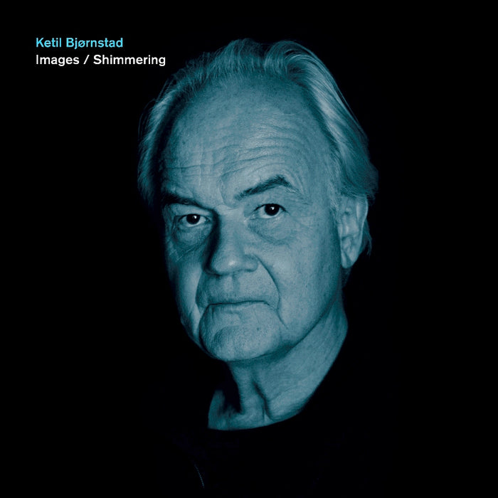 Ketil Bjornstad: Images/Shimmering
