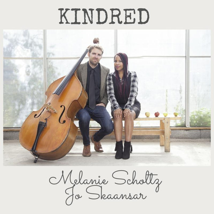 Melanie Scholtz & Jo Skaansar: Kindred