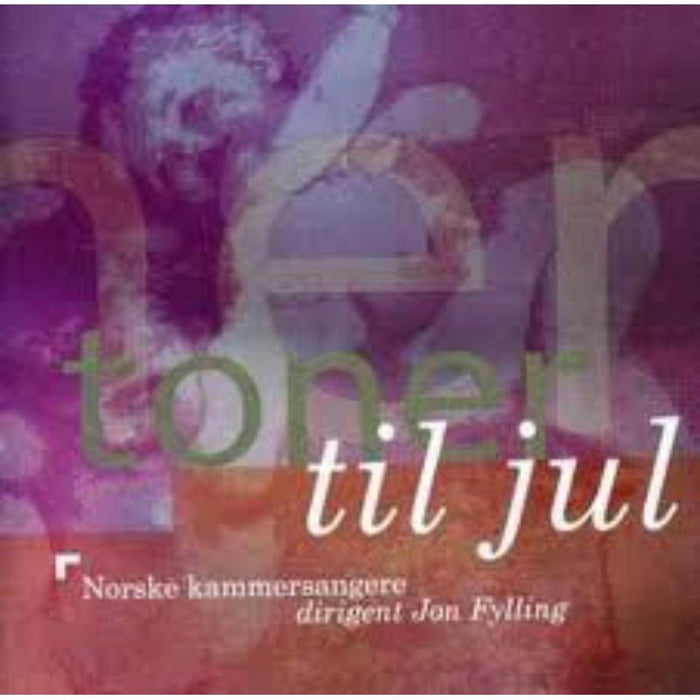 Norske Kammersangere: Toner Til Jul