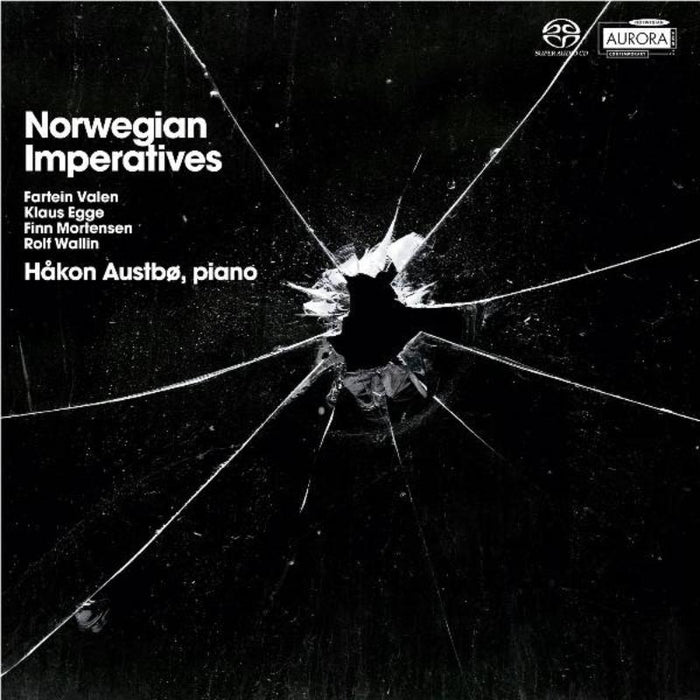 Hakon Austbo: Norwegian Imperatives - Fartein Valen, Klaus Egge, Finn Mortensen, Rolf Wallin