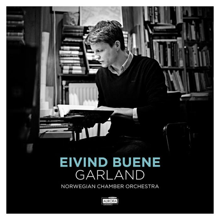 Norwegian Chamber Orchestra & Terje Tonnesen: Eivind Buene: Garland