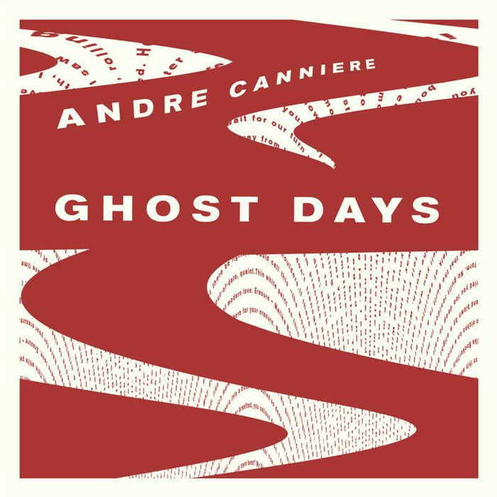 Andre Canniere: Ghost Days (LP)
