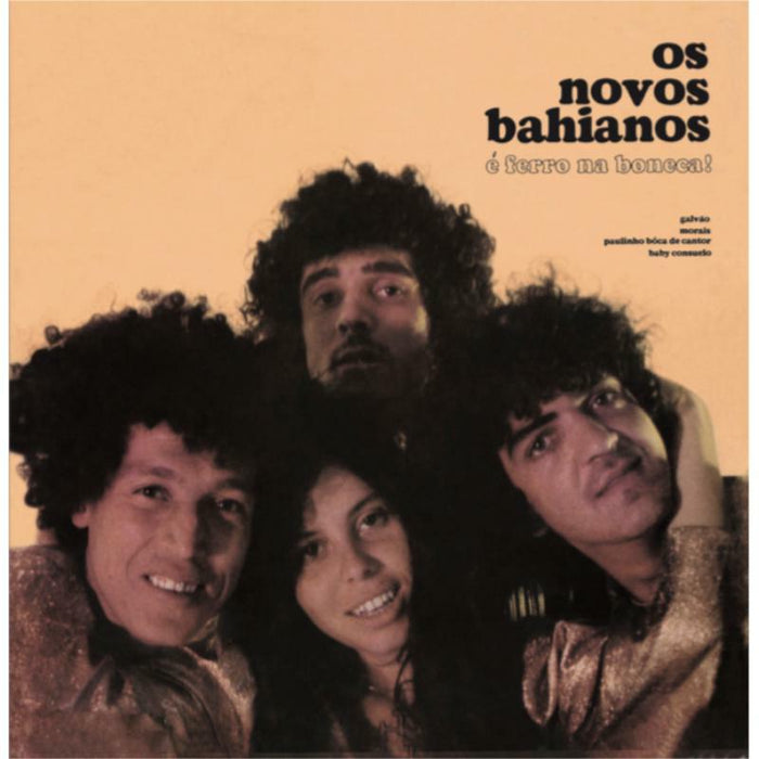 Os Novos Bahianos: E Ferro Na Bonieca