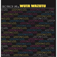 Ebo Taylor Jr With Wuta Wazutu: Gotta Take It Cool