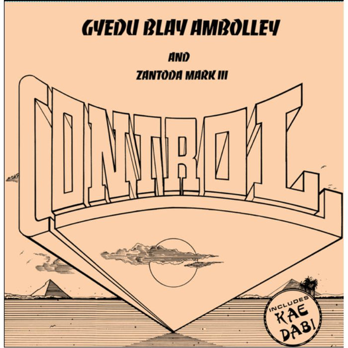 Gyedu Blay Ambolley And Zantoda Mark III: Control