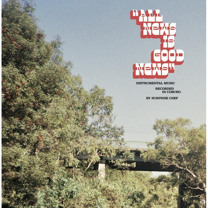 Surprise Chef: All News Is Good News (LP)