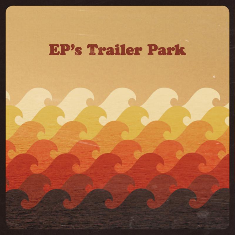 ep-s-trailer-park-ep-s-trailer-park-proper-music