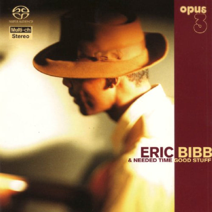Eric Bibb & The Needed Time: Good Stuff