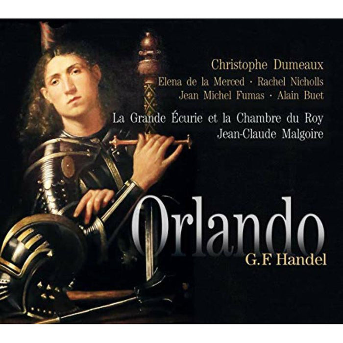 Christophe Dumaux; Elena de la Merced; Jean Michel Fumas; La Grande Ecurie et la Chambre du Roy; Jean-Claude Malgoire - Georg Friedrich Händel - Orlando - PC10392