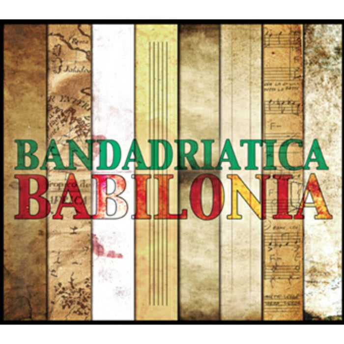 Bandadriatica: Babilonia