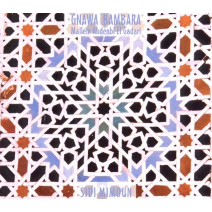 Gnawa Bambara: Sidi Mimoun