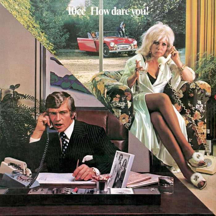10cc: How Dare You!