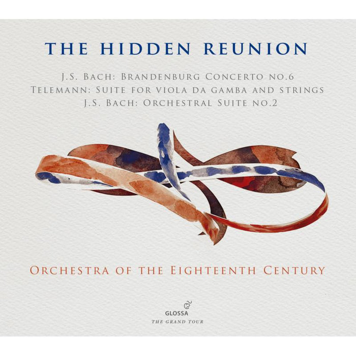 Orchestra Of The Eighteenth Century - The Hidden Reunion: Works By Bach & Telemann - GCD921130